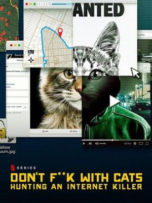 猫不可杀不可辱：网络杀手大搜捕第一季
